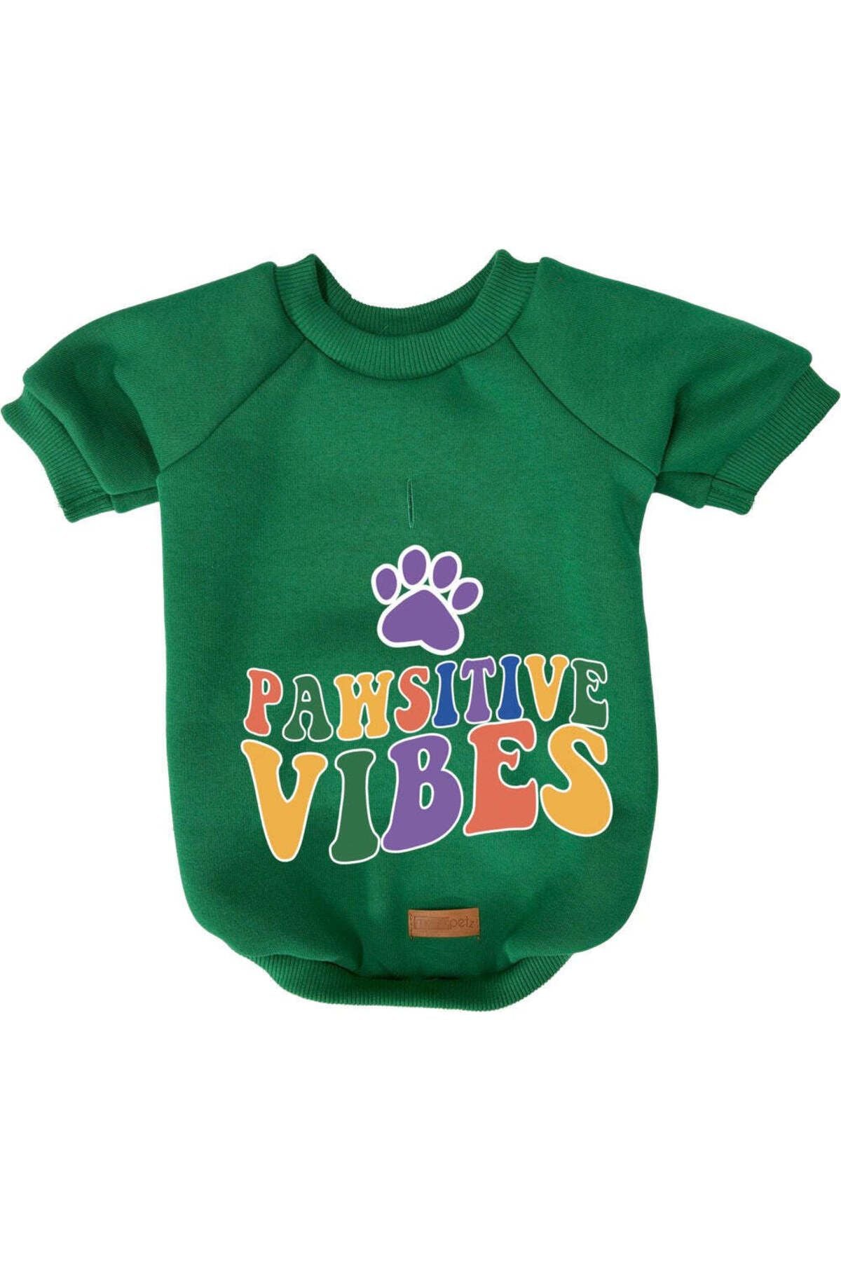 Kedi ve Köpek Kıyafeti & Elbisesi - Yeşil Sweatshirt Pawsitive Vibes
